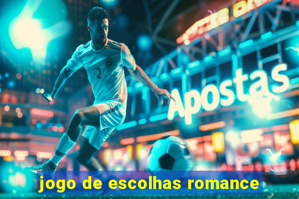 jogo de escolhas romance